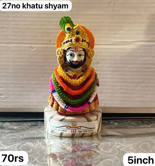 27no khatu shyam ( 5inch ) minimum 12pc